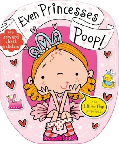 Even Princesses Poop - Board book By Thomas Nelson - VERY GOOD