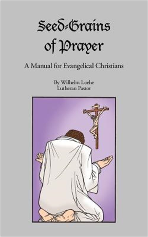 Seed-Grains of Prayer (Paperback or Softback)