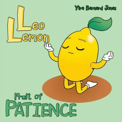 Leo Lemon: Fruit of Patience, Brand New, Free shipping in the US