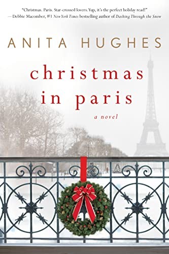 Christmas in Paris: A Novel by Hughes