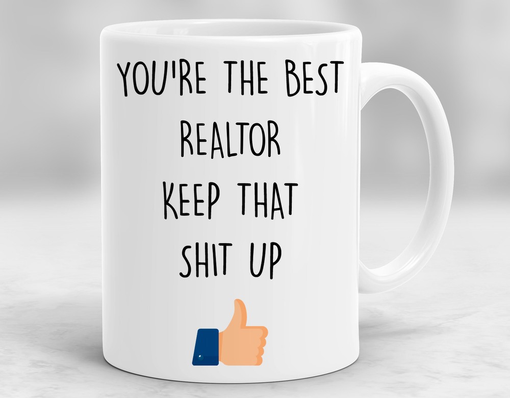 Perfect Realtor Gift Mug with Quote for Real Estate Agents P416