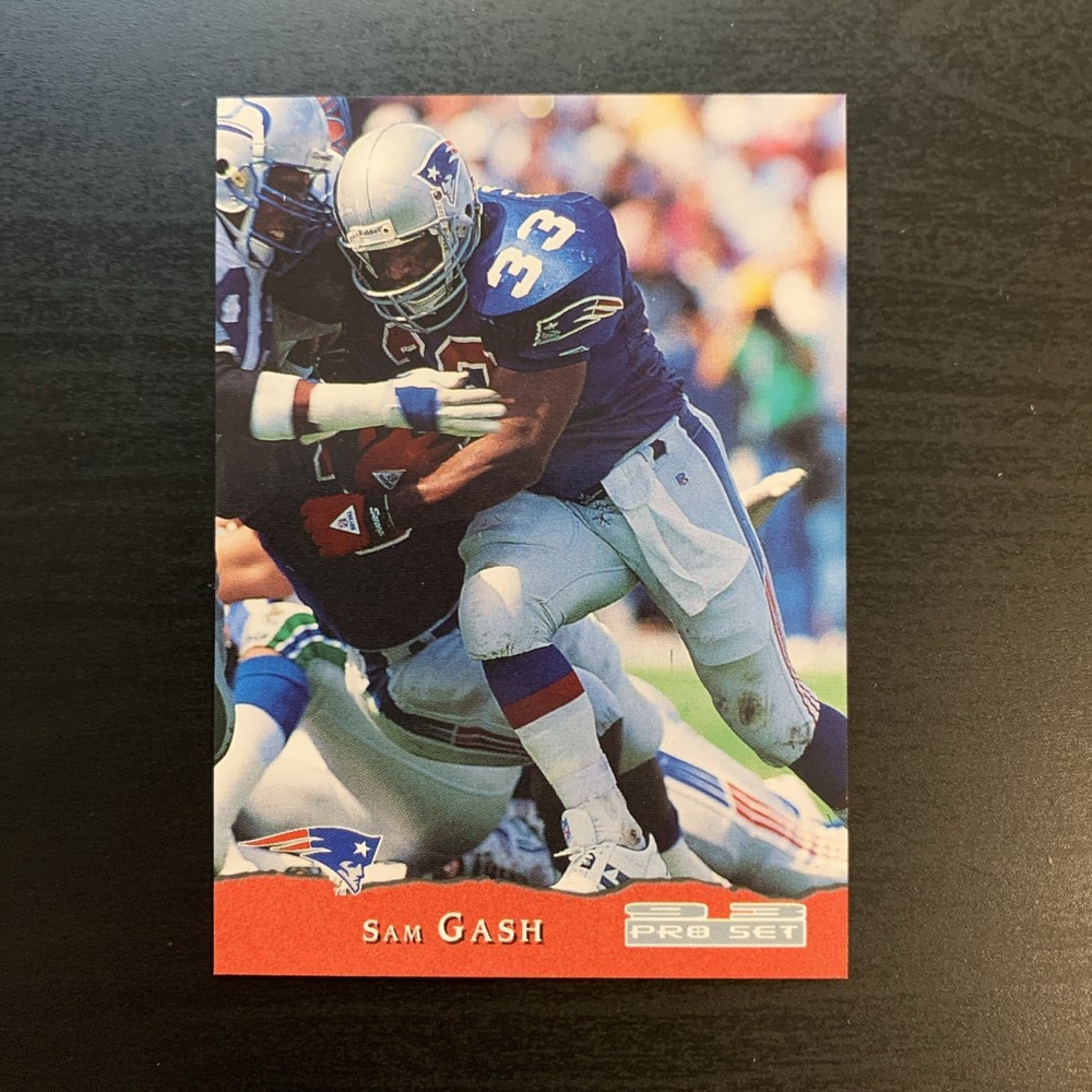 1993 Pro Set SAM GASH New England Patriots Rookie Card