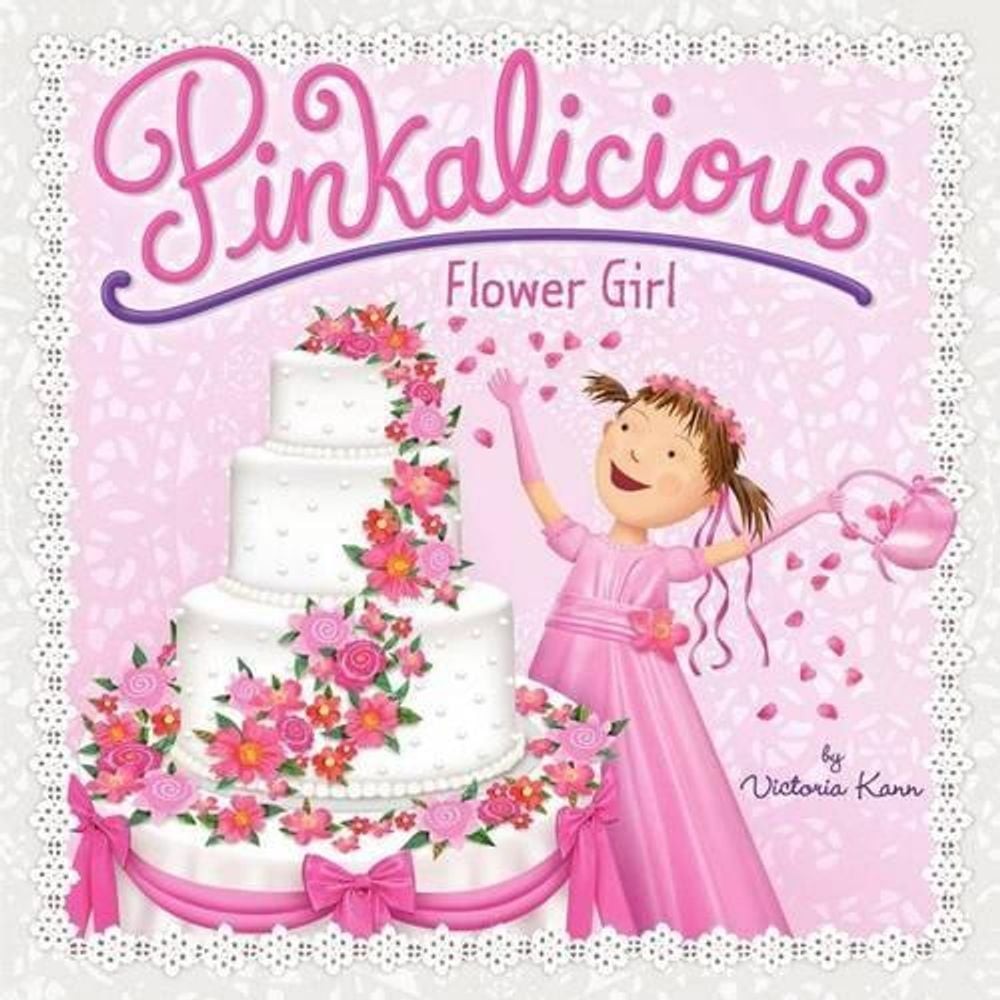Pinkalicious: Flower Girl by Victoria Kann (English) Paperback Book