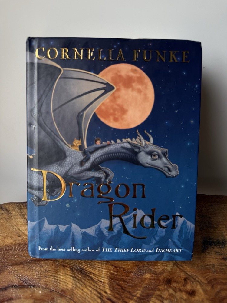 “Dragon Rider” by Cornelia Funke Best-Selling Author 1st American Ed. HB 2004
