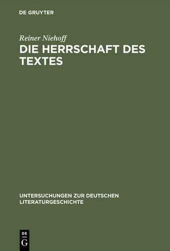 Reiner Niehoff Die Herrschaft Des Textes (Hardback)
