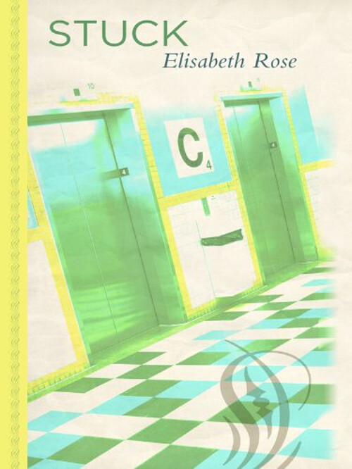 Stuck Hardcover Elisabeth Rose