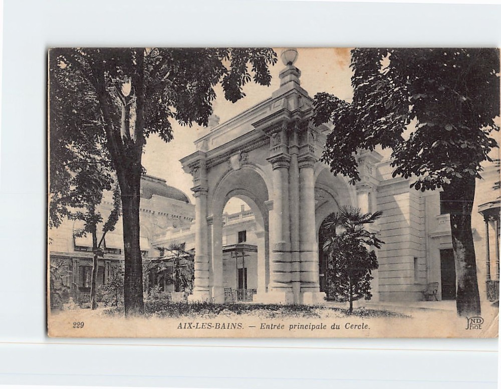 Postcard Entree principale du Cercle Aix les Bains France