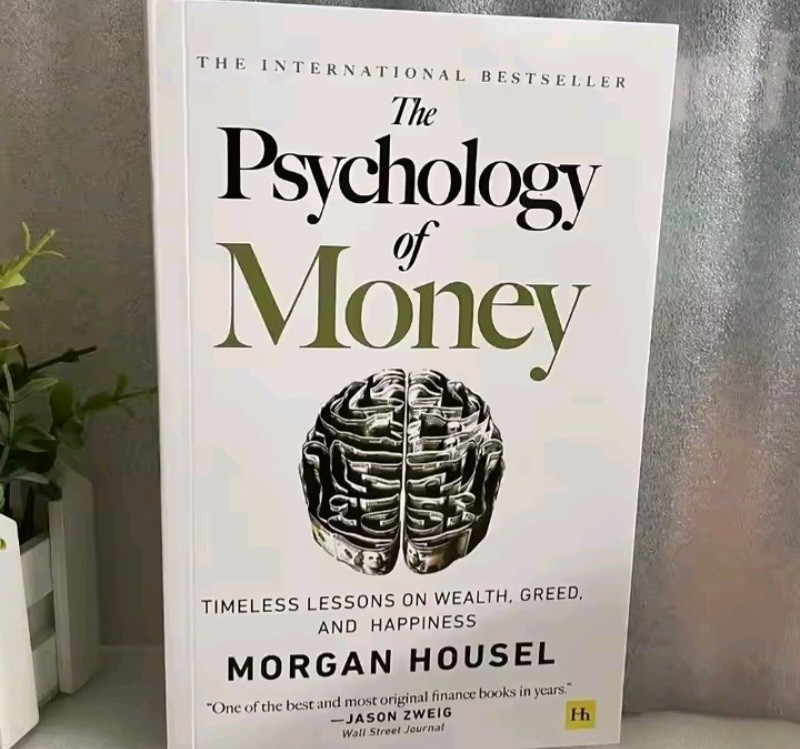 The Psychology of Money: Timeless Lessons on Wealth, Greed, and Happiness...
