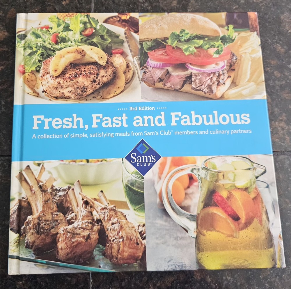 Fresh Fast and Fabulous Sam's Club 3rd Edition Hardcover Cooking Recipes