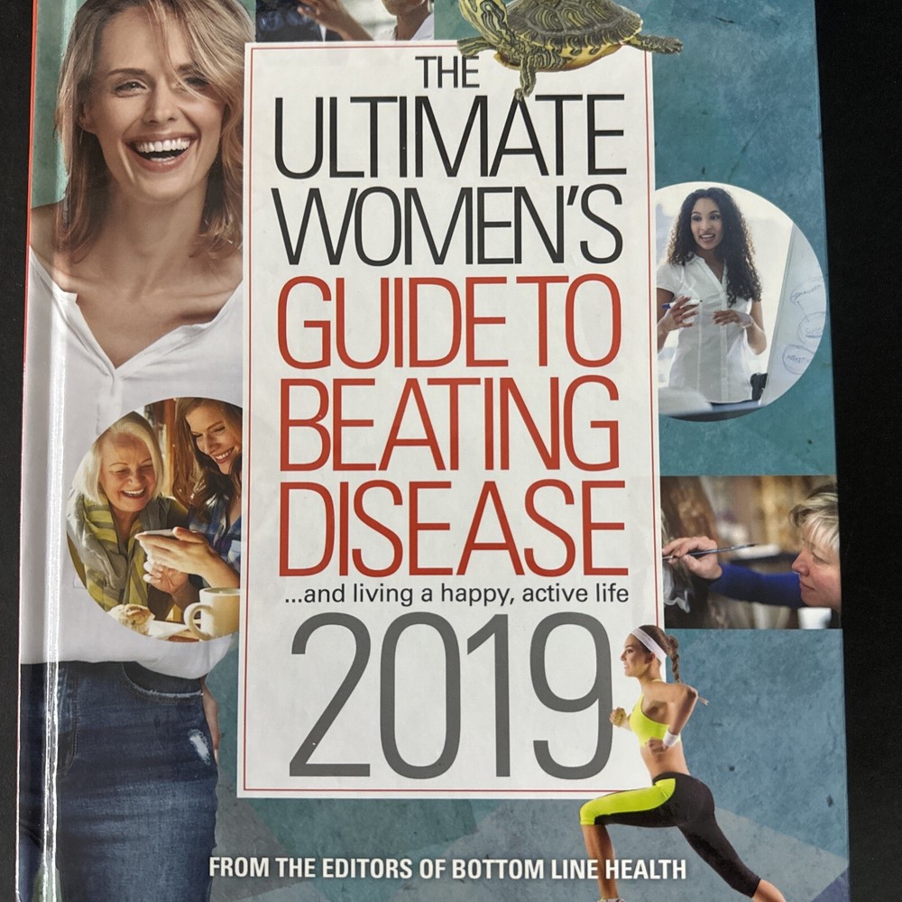 The Ultimate Woman's Guide to Beating Disease 2019 by Bottom Line Hardcover
