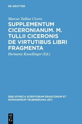 Marcus Tullius  Supplementum Ciceronianum. M. Tulli Ciceronis de Virt (Hardback)