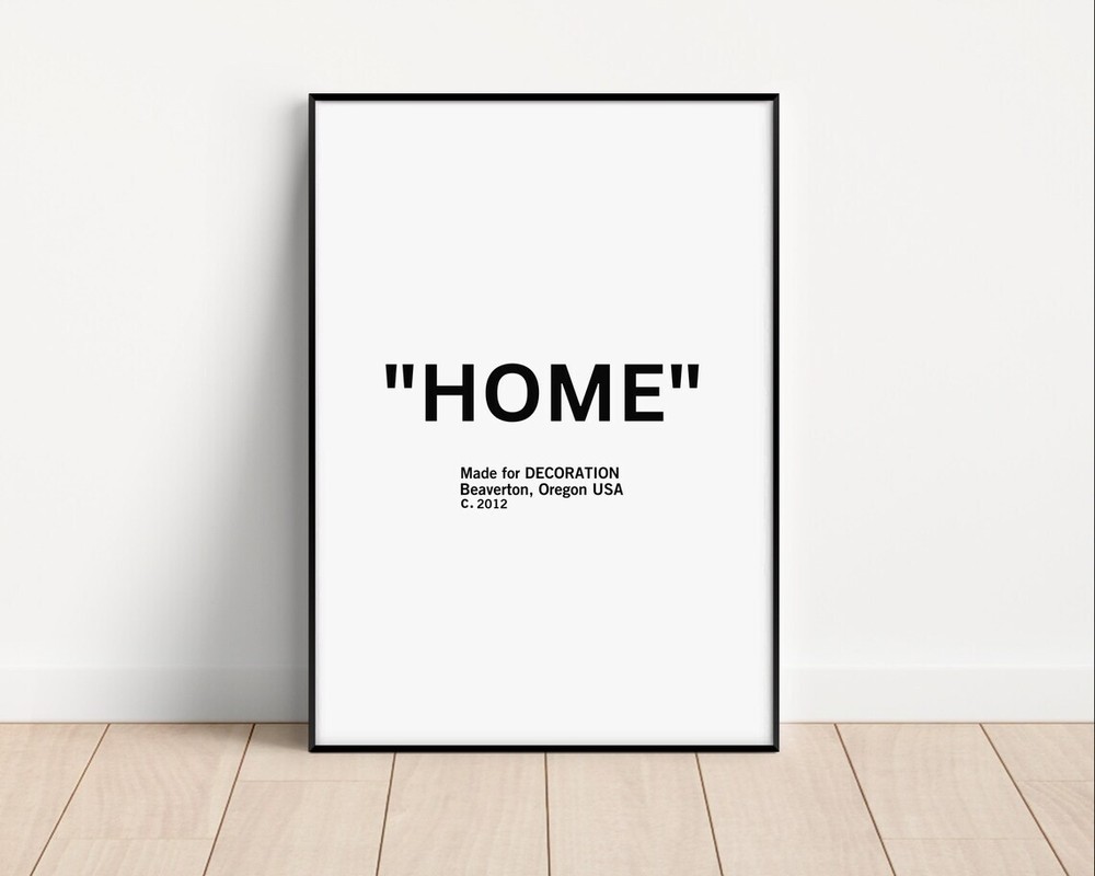 Home Off White Quote Hypebeast Wall Art Poster Premium Quality Choose your Size