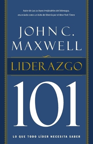 John C. Maxwell Liderazgo 101 (Paperback)Another great item from Rarewaves USA | Free delivery!