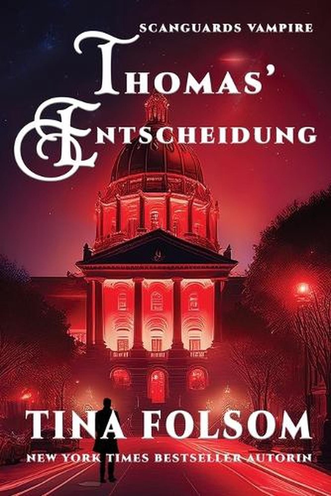 Thomas' Entscheidung by Tina Folsom (German) Paperback Book