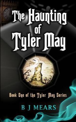 The Haunting of Tyler May by Mears, B. J., Like New Used, Free shipping in th...