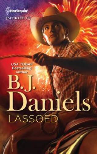 Lassoed - Mass Market Paperback By Daniels, B.J. - VERY GOOD