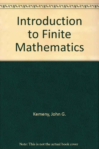 Introduction to Finite Mathematics by Kemeny, John G., Good Book