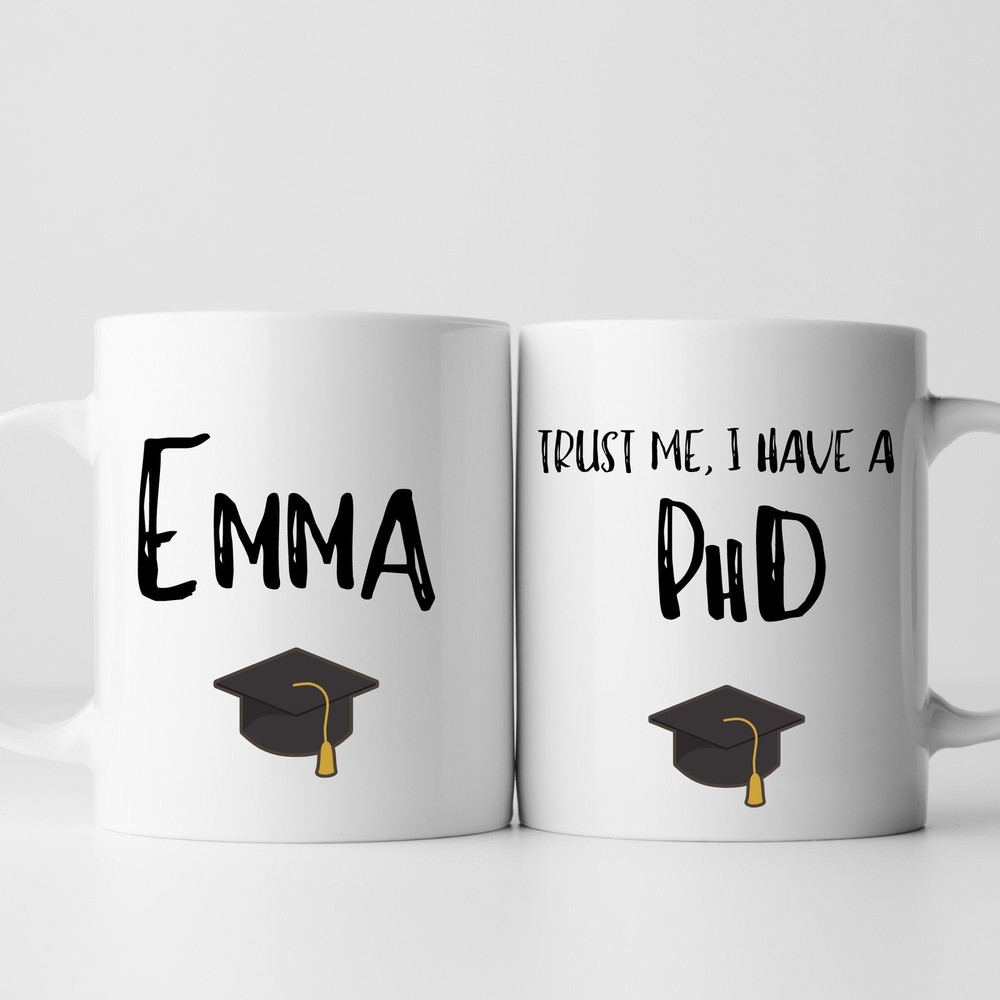 Graduation Mug Personalised Phd Masters Doctorate  Trust Me I Have A Phd