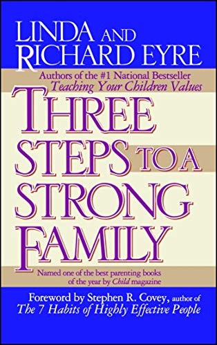 Three Steps to a Strong Family, Eyre, Linda
