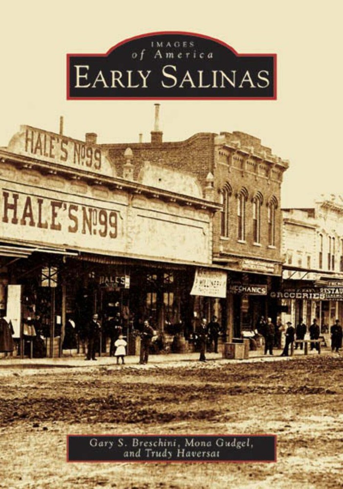 NEW Arcadia Publishing Early Salinas, CA 9780738529936 Images of America Trade P