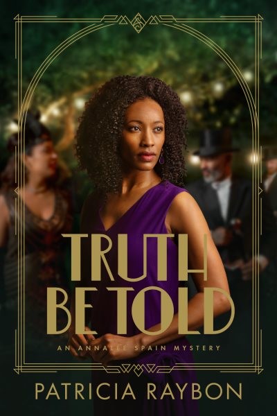 Truth Be Told, Paperback by Raybon, Patricia, Like New Used, Free shipping in...