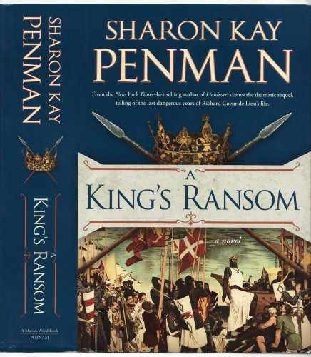A King's Ransom - Hardcover, by Penman Sharon Kay - Very Good b