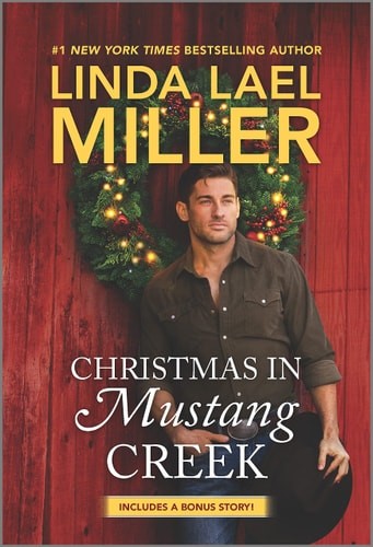 Christmas in Mustang Creek (The Brides of Bliss County, N/A) by Miller, Linda La