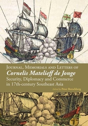 Journal, Memorials and Letters of Cornelis Matelieff de Jonge: Security,: Used