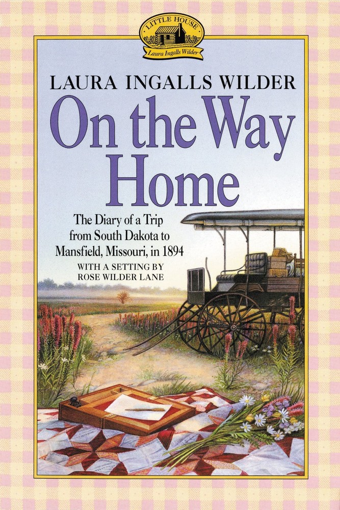 On the Way Home: The Diary of a Trip from South Dakota to Mansfield, Missouri, i
