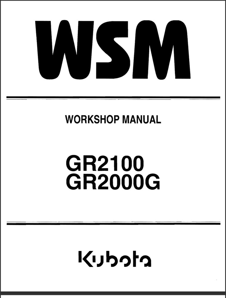 Kubota GR2100 GR2000G Service Repair Manual, Workshop Manual