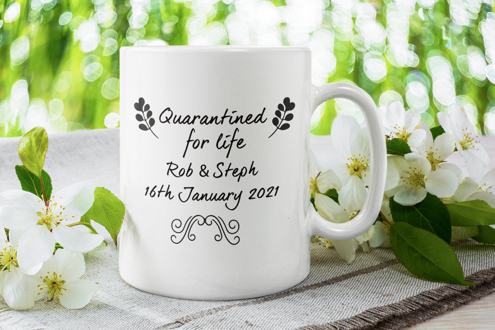 Quarantined For Life Wedding Personalised Mug Wedding Gift Mug