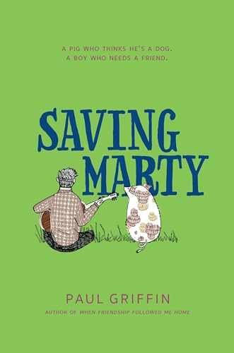 Saving Marty - Hardcover, by Griffin Paul - Very Good b