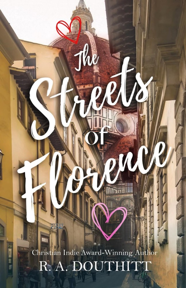 The Streets of Florence (Love and Romance in Italy)