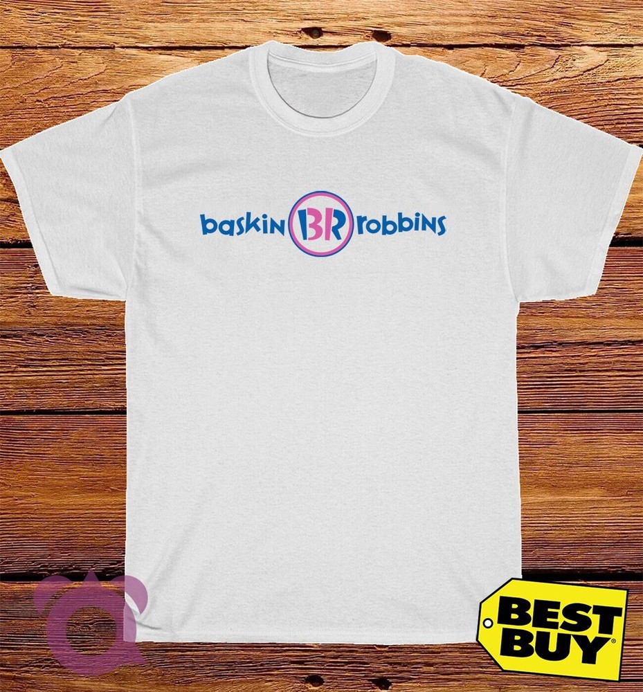 New Tshirt Baskin Robbins Logo American Funny T-Shirt Made In USA Size S to 5XL