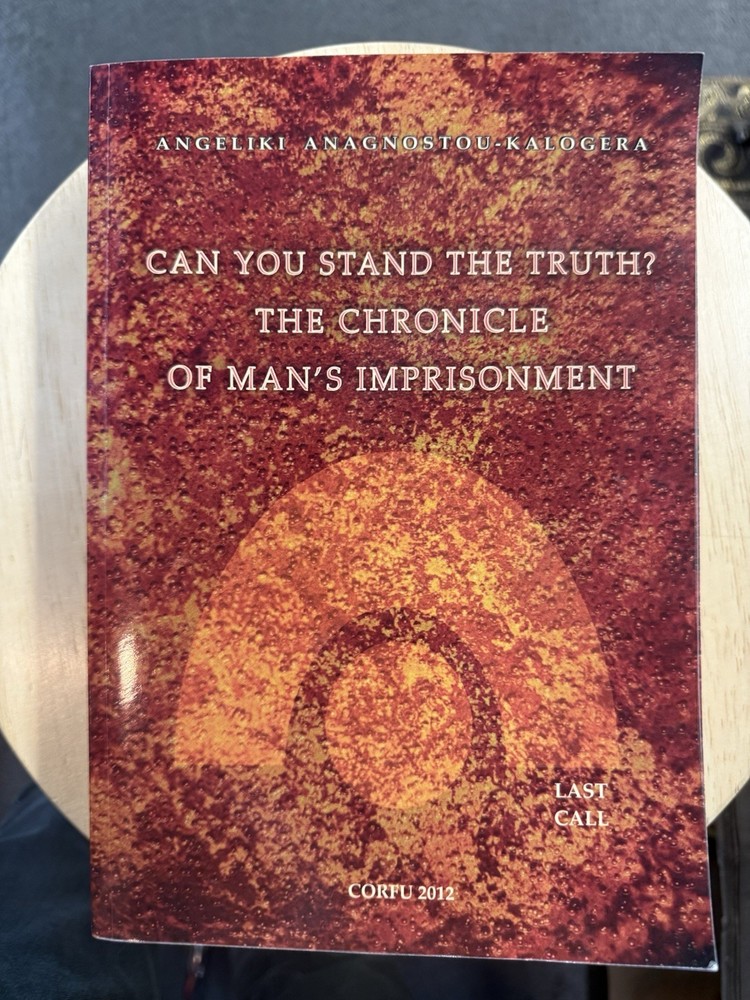Can You Stand the Truth? the Chronicle of Man's Imprisonment : Last Call! by...