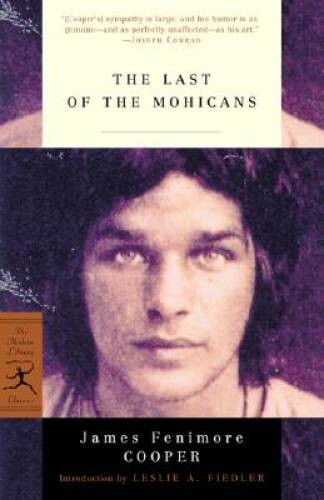 The Last of the Mohicans (Modern Library Classics) - Paperback - GOOD