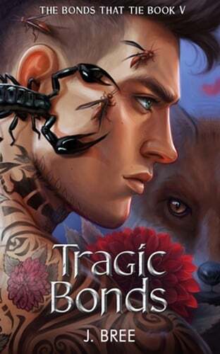 Tragic Bonds by J Bree: New