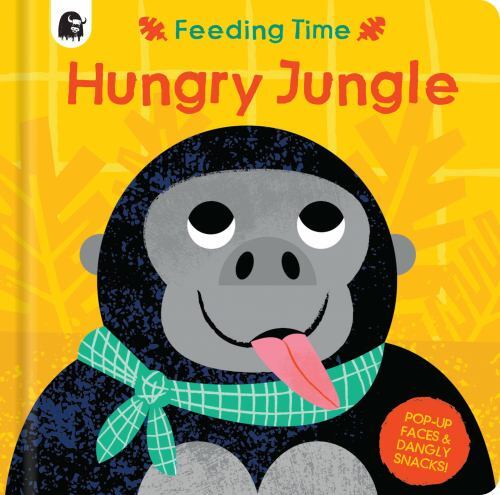 Hungry Jungle : Pop-Up Faces and Dangly Snacks! by Carly Madden (2022,...