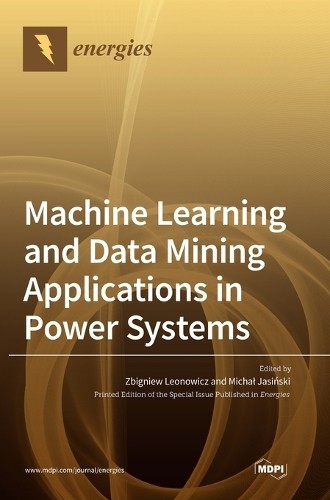 Zbigniew Leonowicz M Machine Learning and Data Mining Applications in (Hardback)Another great item from Rarewaves USA | Free delivery!