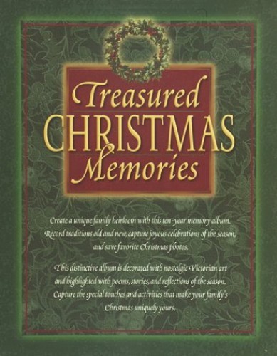 Treasured Christmas Memories: 10 Years of Family Celebrations - Hardcover - GOOD