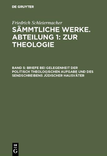 Friedrich Schle Briefe Bei Gelegenheit Der Politisch Theologischen Au (Hardback)