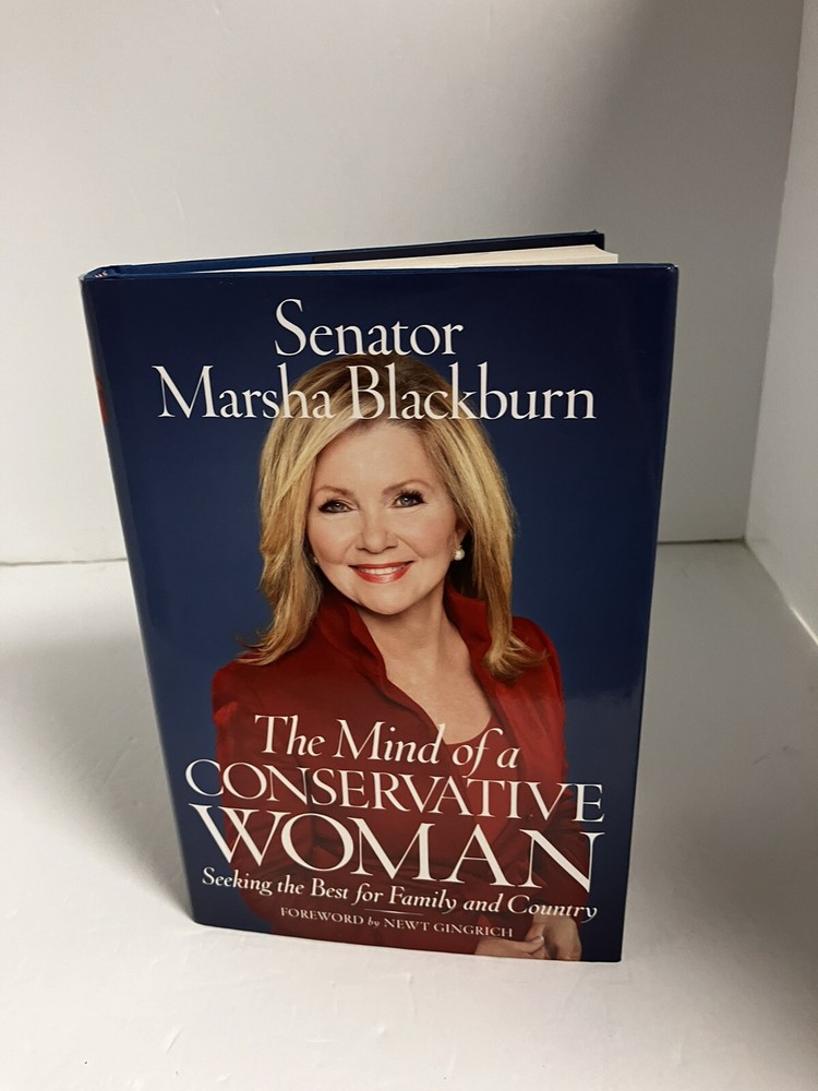 The Mind Of A Conservative Woman Book By Senator Marsha Blackburn