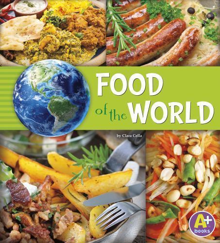 Food of the World, Paperback by Loewen, Nancy; Skelley, Paula, Like New Used,...