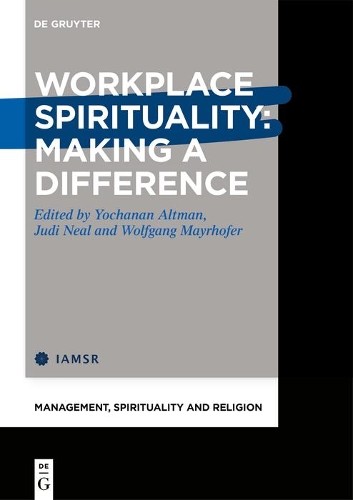 Judi Neal Workplace Spirituality (Hardback)