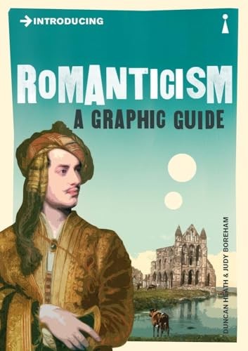 Introducing Romanticism: A Graphic Guide by Heath, Duncan Paperback Book TheFREE US DELIVERY | ISBN: 1848311788 | Quality Books