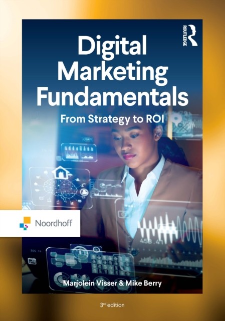 Digital Marketing Fundamentals by Marjolein Visser PAPERBACK 9781032964690