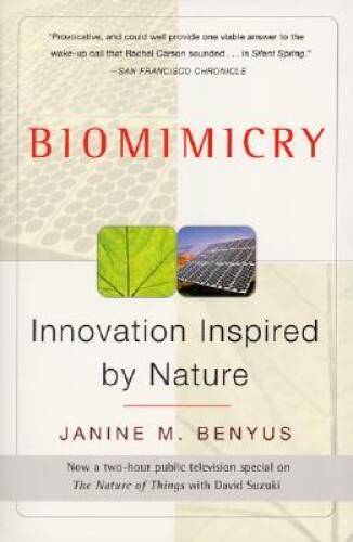 Biomimicry: Innovation Inspired by Nature - Paperback - ACCEPTABLE