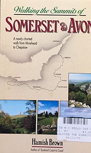 Walking the Summits of Somerset and Avon: A New... by Brown, Hamish M. PaperbackFREE US DELIVERY | ISBN: 1852603658 | Quality Books