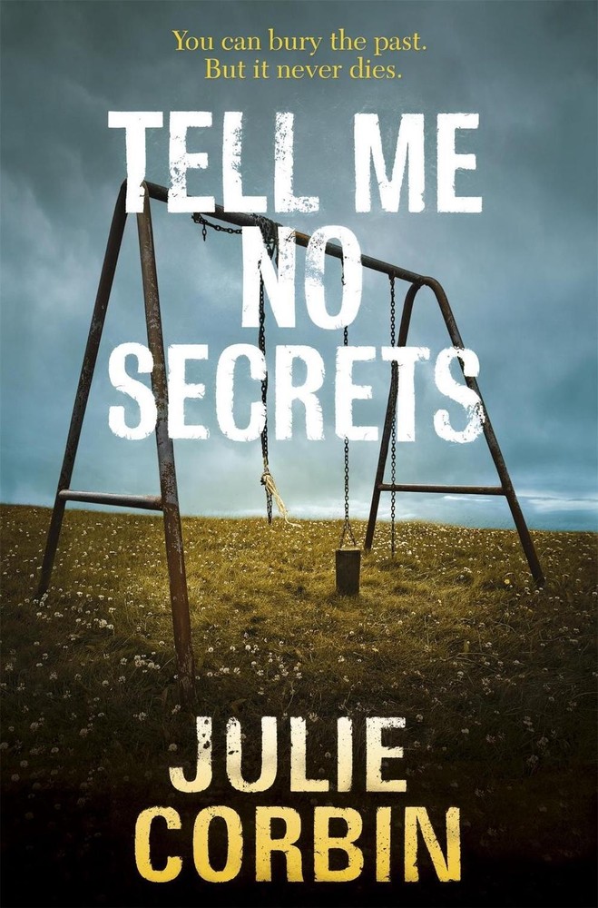 Tell Me No Secrets: A Suspenseful Psychological Thriller by Julie Corbin (Englis