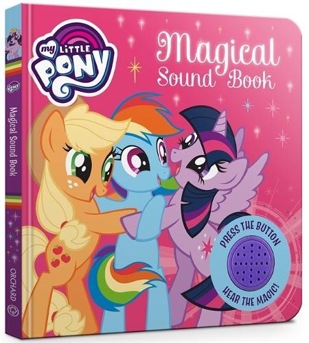 Magical Sound Book: Board Book (My Little Pony) by My Little Pony Book The FastFREE US DELIVERY | ISBN: 1408347512 | Quality Books